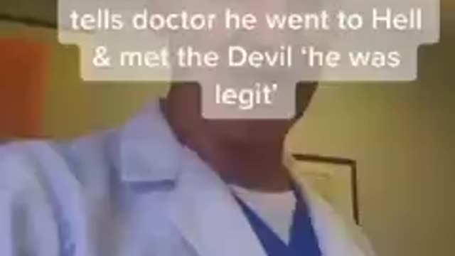 Guy dies and tells doctor what he saw