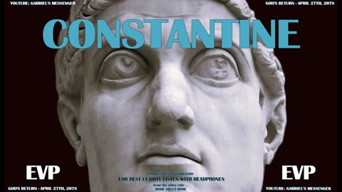 EVP Roman Emperor Constantine The Great Saying His Name Afterlife Spirit Communication