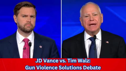 JD Vance vs. Tim Walz: Gun Violence Solutions Debate