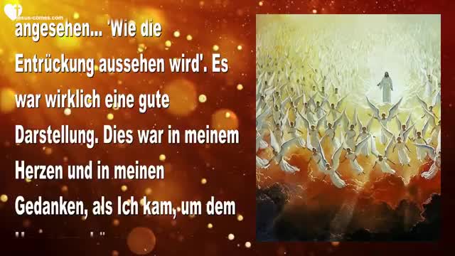 Die Entrückung wird für Alle sichtbar sein, Meine Bräute ❤️ Liebesbrief von Jesus (1)