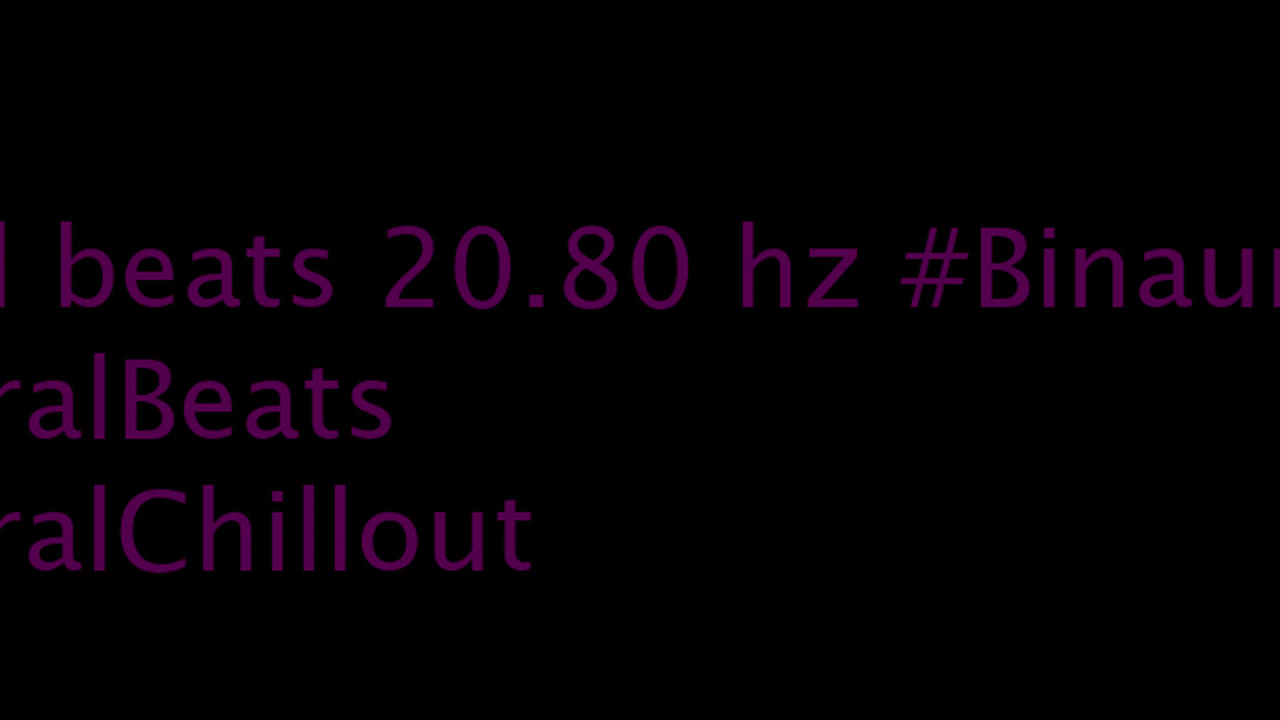 binaural_beats_20.80hz_BinauralHealingMeditation BinauralMindRelax AmbientMusic