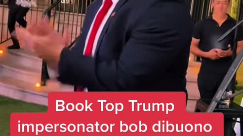 Book Top Trump impersonator bob dibuono at bobintense@gmail.com