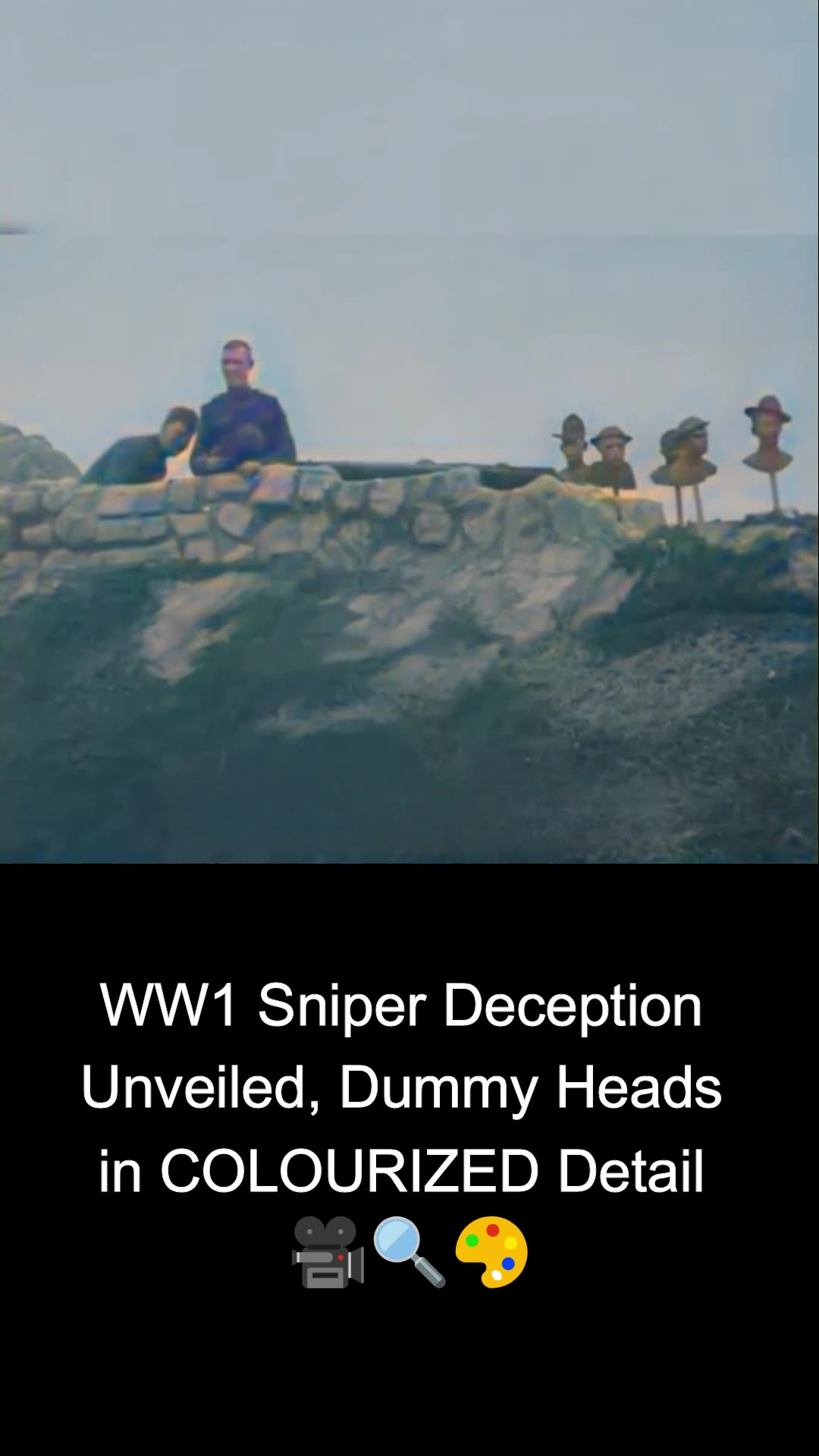 WW1 Sniper Deception Unveiled, Dummy Heads in COLOURIZED Detail 🎥🔍🎨