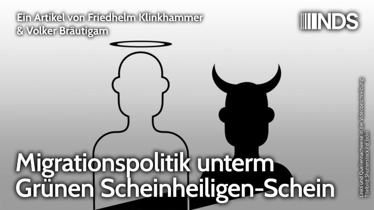 Migrationspolitik unterm Grünen Scheinheiligen-Schein.Friedhelm Klinkhammer & Volker Bräutigam@NDS🙈