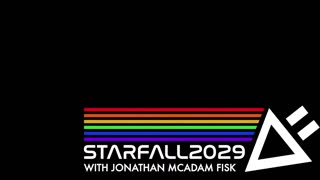 StarFall 2029: Ep. 227 Still Paused: Theories Do Not Save You