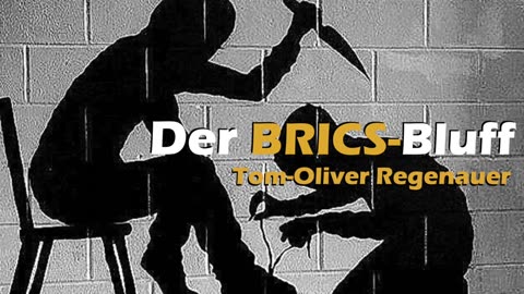 🇩🇪 🇦🇹 🇨🇭 🇹🇿 🐰....Der BRICS-Bluff - Tom-Oliver Regenauer....September 24, 2023