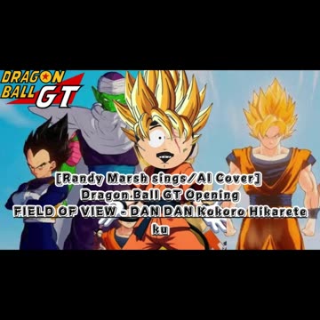 [Randy Marsh sings/AI Cover] Dragon Ball GT Opening FIELD OF VIEW - DAN DAN Kokoro Hikarete ku