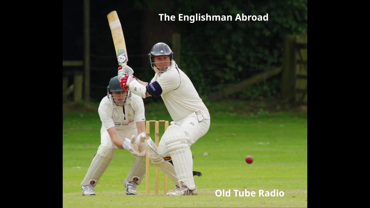 The Englishman Abroad by Christopher Douglas. BBC RADIO DRAMA