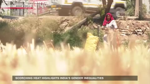 Scorching heat highlights India's gender inequalitiesーNHK WORLD-JAPAN NEWS