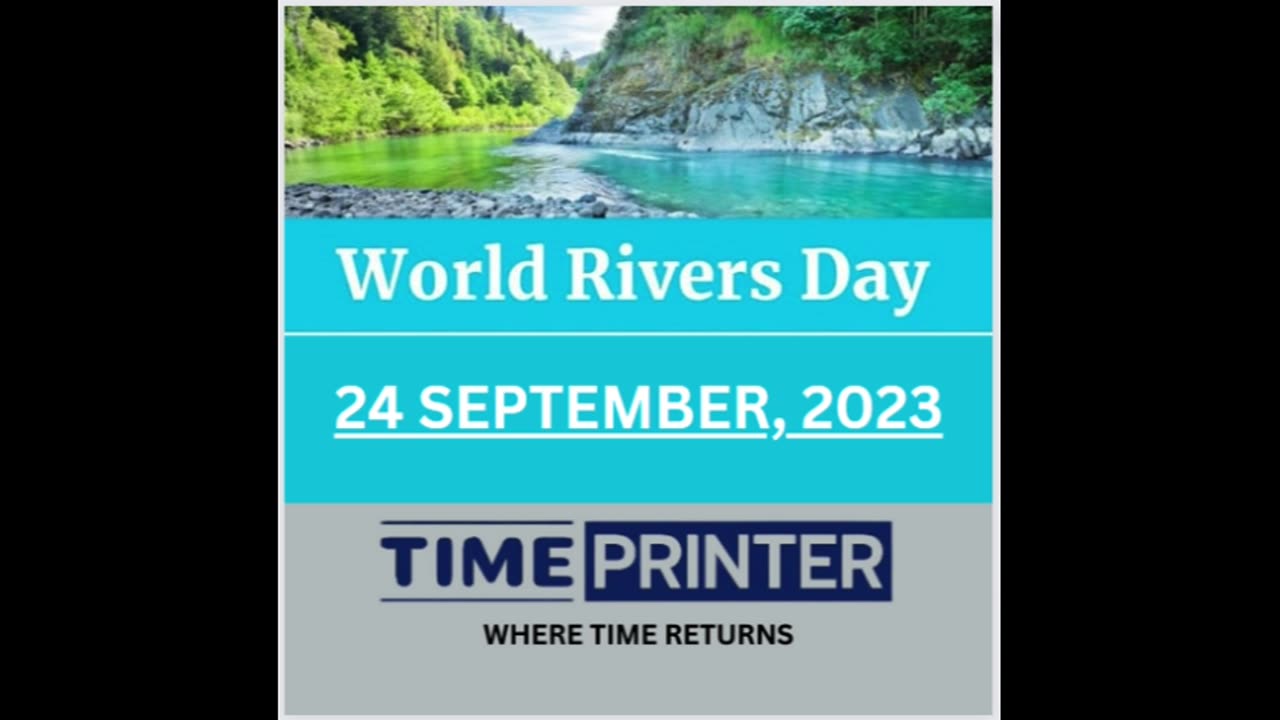 World Rivers Day: Environmental Challenges and Geopolitical Implications