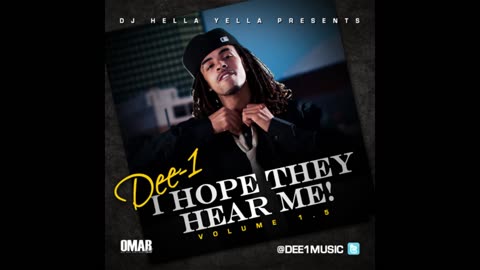 Dee-1 - I Hope They Hear Me Vol. 1.5 Mixtape