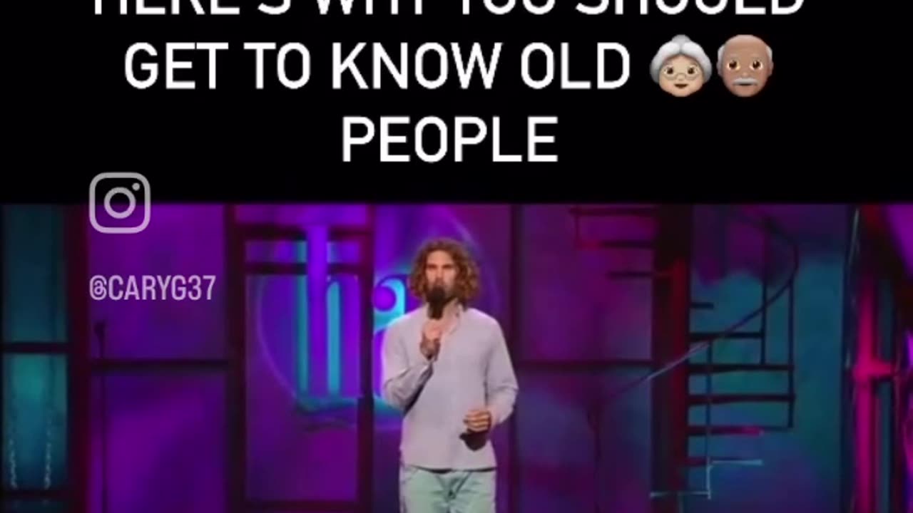 HERE'S WHY YOU SHOULD GET TO KNOW OLD😂 PEOPLE!