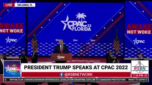 PRESIDENT TRUMP 2022 STATE OF THE UNION- CPAC, ORLANDO, FL.