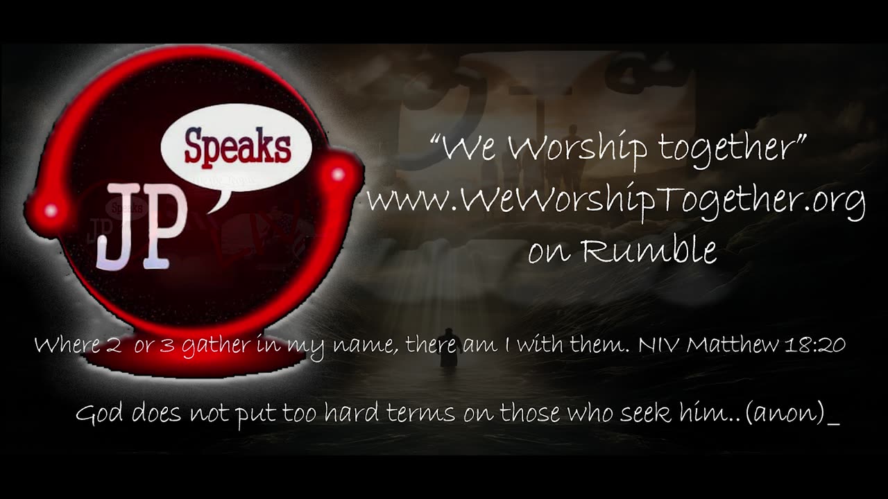 We Worship Together /w JP Speaks 03/15/2024