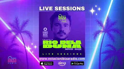 Estacion Ibiza Radio LiveSessions & VamosRadioShow - Guest Mix By Rio Dela Duna Viernes 29 nov