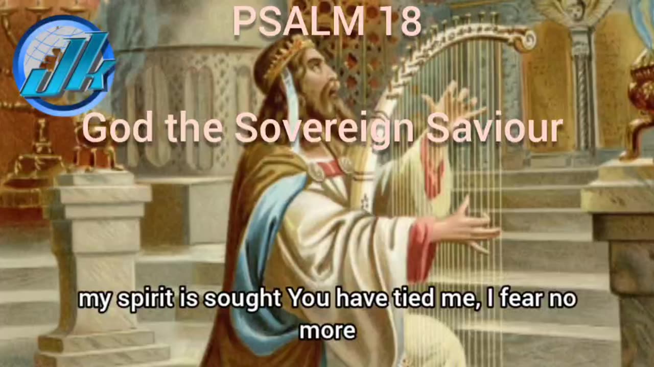 LYRICS ❣️ Psalm 18 God the Sovereign Savior 🔥