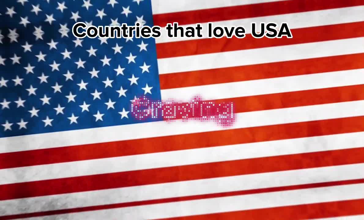 Countries that love USA ????