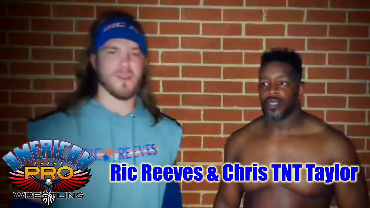 Ric Reeves & Chris TNT Taylor are coming to APW!!!