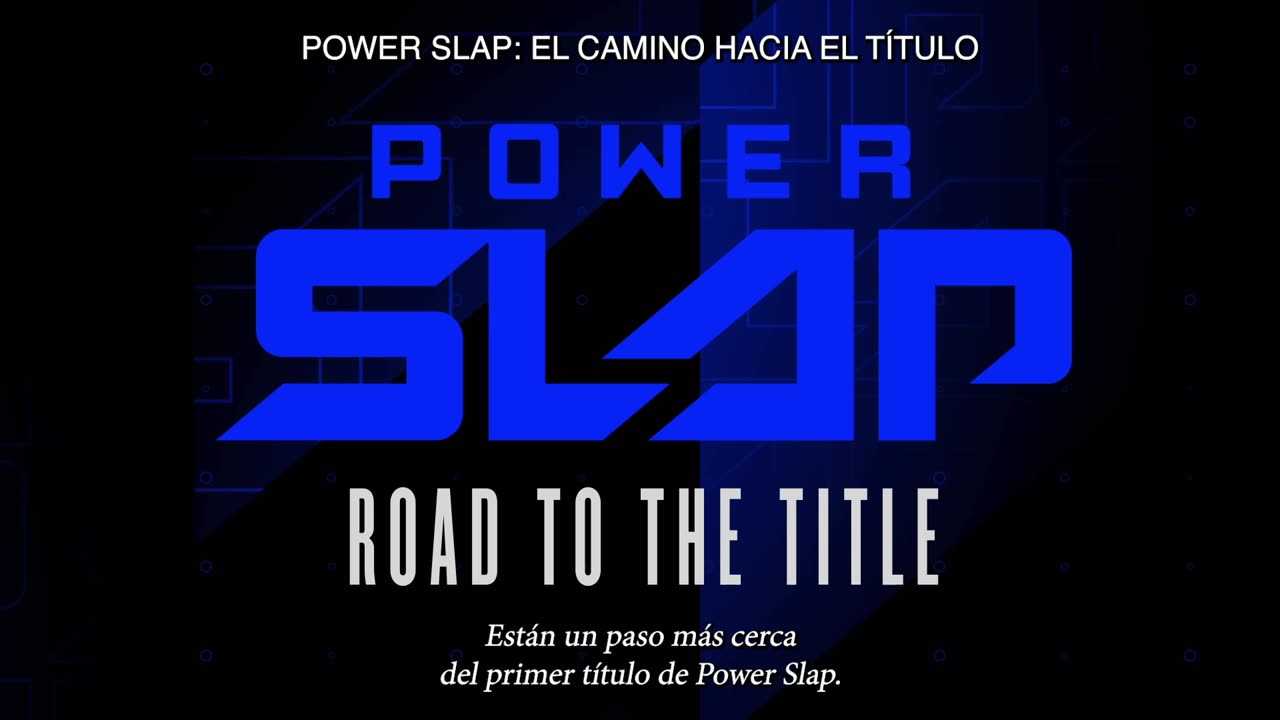 Power Slap: Road to the Title (Ep.2) Spanish