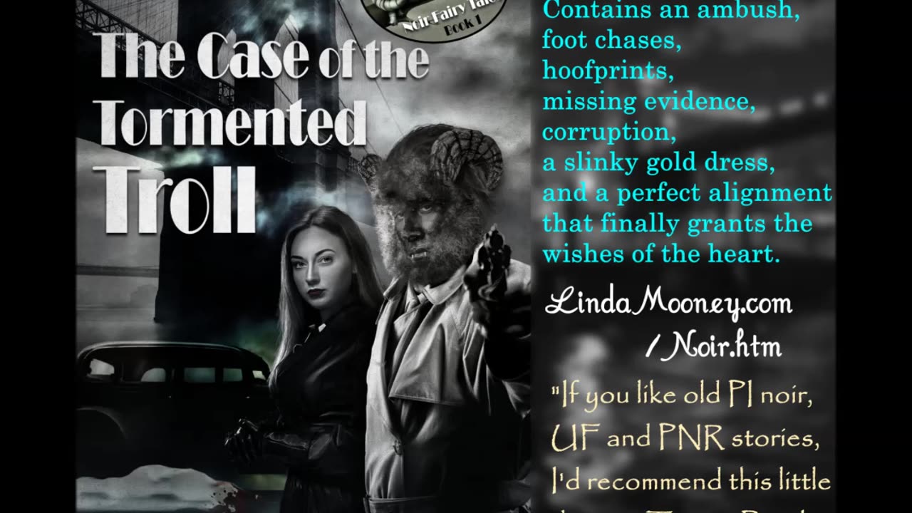 THE CASE OF THE TORMENTED TROLL, Noir Fairy Tales, Book 1, a Paranormal, Fantasy Romance