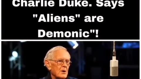 Former Astronaut said Aliens are Demons