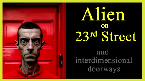 Alien on 23rd Street