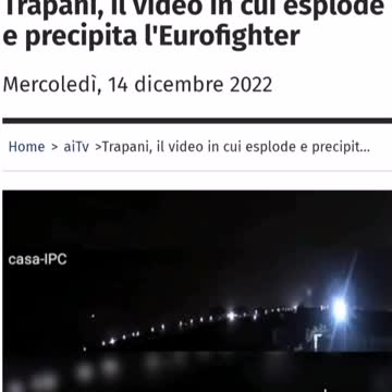 13 dicembre 2022 - video caduta Eurofighter e decesso del pilota