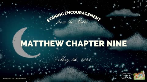 Matthew Chapter Nine | Reading through the New Testament