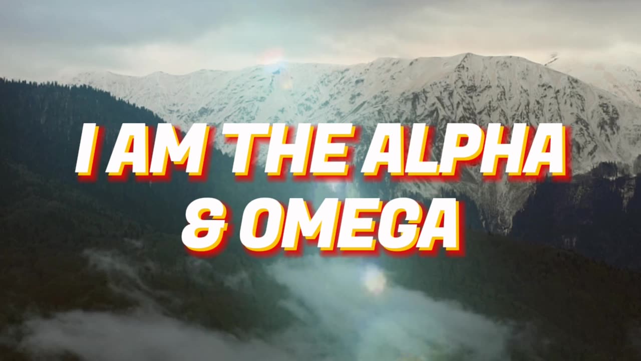 I Am The Alpha and Omega #motivationalvideo #inspiration