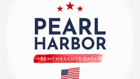 REMEMBERING PEARL HARBOR - 82 ANNIVERSARY