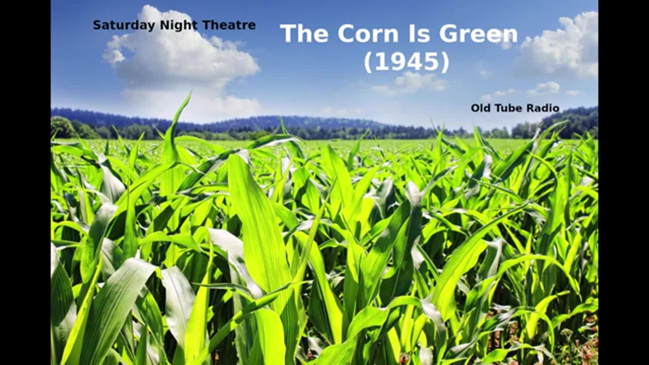 The Corn is Green (1945) by Emlyn Williams