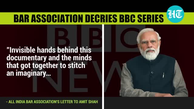 BBC Modi Series Row India’s Bar Association wants Amit Shah to probe