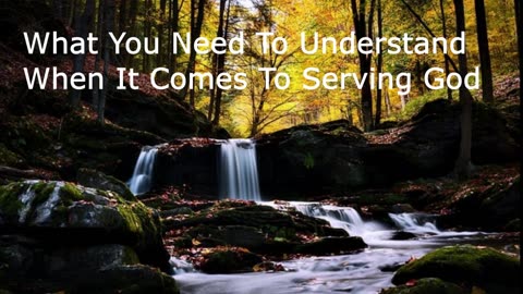 What You Need To Understand When It Comes To Serving God | Pastor Robby Dickerson