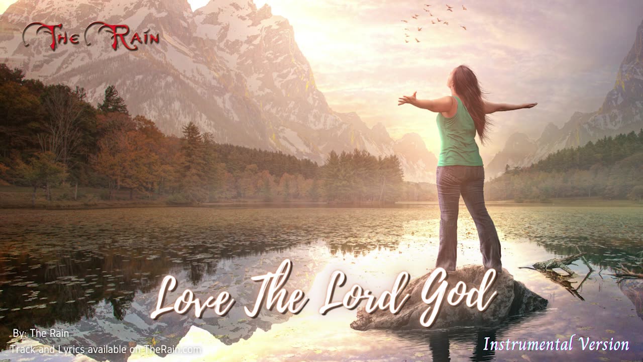Love The Lord God Instrumental Version_1080p