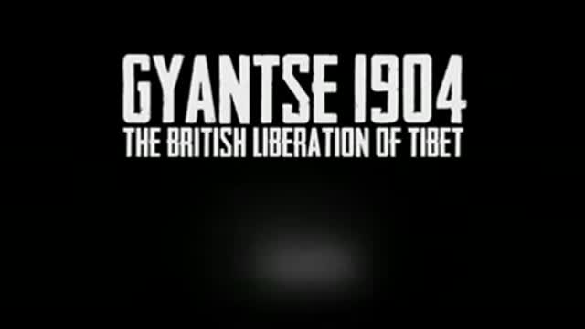 Trailer for Gyantse 1904