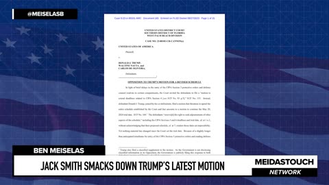 Jack Smith SMACKS DOWN Trump’s Latest Motion in Brilliant Fashion