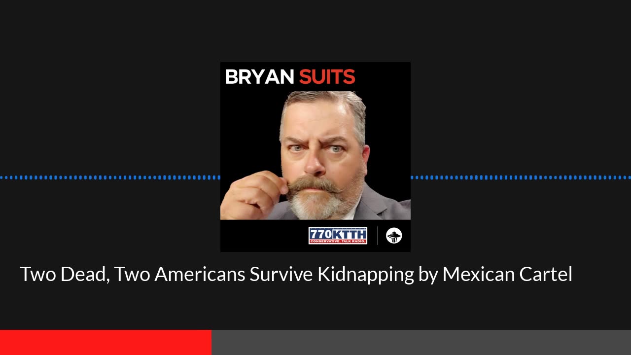 Two Americans Dead, Two Survive Kidnapping by Mexican Cartel