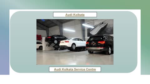 Audi Service Centre in Kolkata