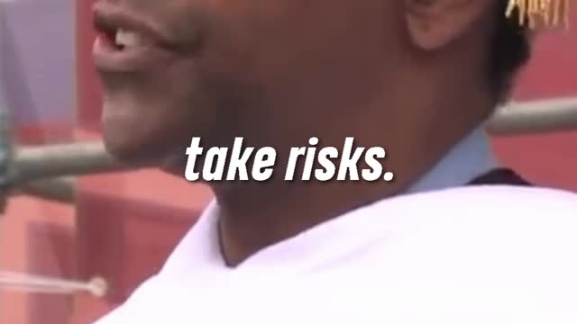 Take Risks