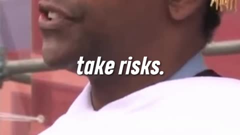 Take Risks