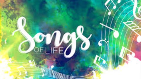 Songs Of Life