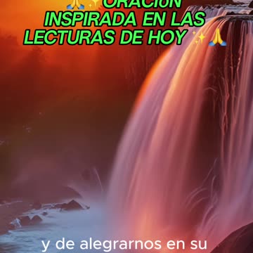🙏✨Oración Inspirada en las Lecturas de Hoy ✨🙏