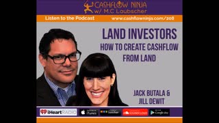 Jack Butala & Jill DeWit Discuss How To Create Cashflow From Land