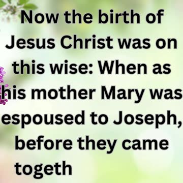 "The Birth of Jesus Christ: Joseph’s Dilemma" Matthew 1:18-19.