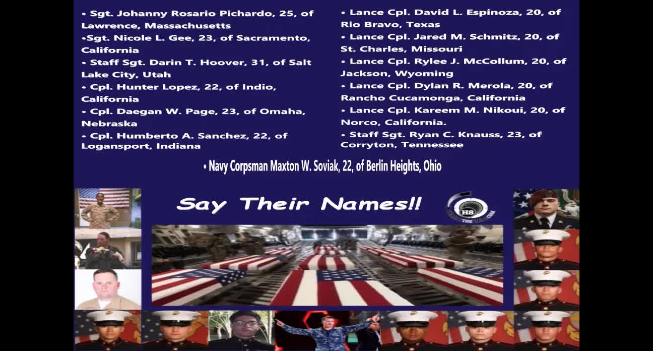 Say Their Names Joe Biden - We Will Never Forget Aug. 26, 2021