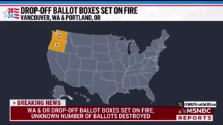 Drop off Ballot Boxes set on Fire in Vancouver, WA and Portland Oregon