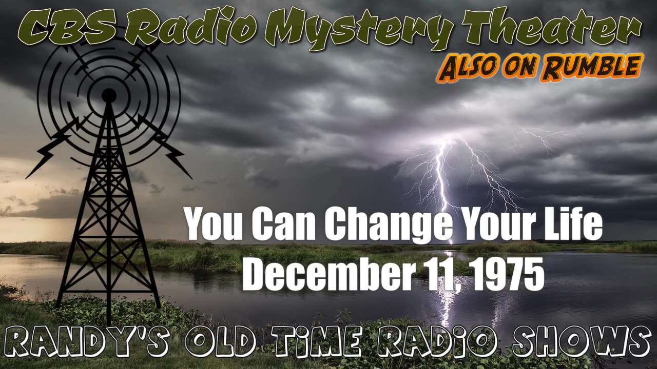 75-12-11 CBS Radio Mystery Theater You Can Change Your Life