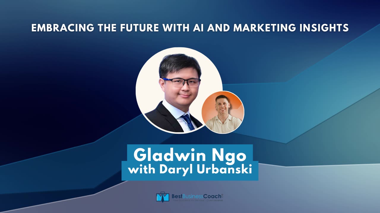 Embracing the Future with AI and Marketing Insights with Gladwin Ngo