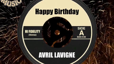 HAPPY BIRTHDAY AVRIL LAVIGNE