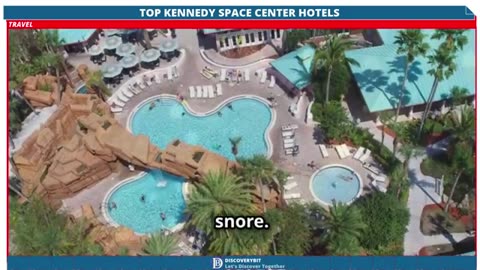 Mysteries Of The Cosmos: Discover Top Hotels Near Kennedy Space Center